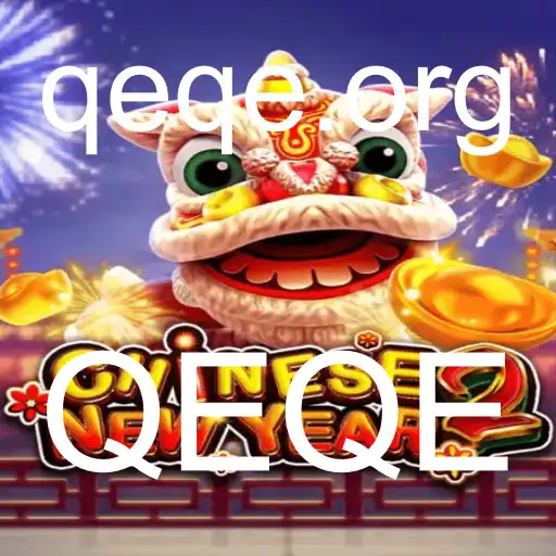 CHINESENEWYEAR2: Um Mergulho no Fascinante Mundo do Jogo com a Palavra-Chave QEQE